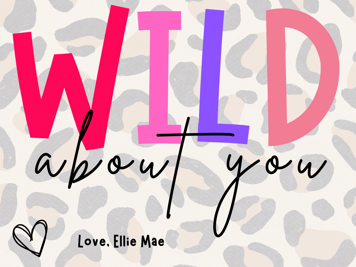 Wild About You Valentine's Tag